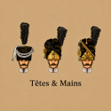 Têtes & Mains 